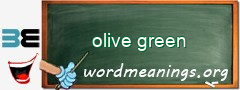 WordMeaning blackboard for olive green